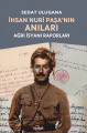İhsan Nuri Paşa’nın Anıları