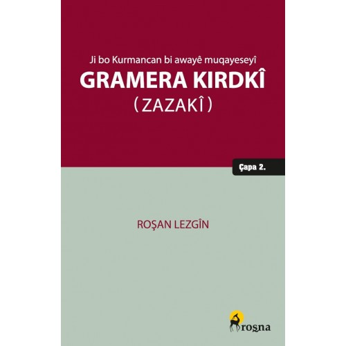Ji bo Kurmancan bi Awayê Muqayeseyî Gramera Kirdkî (Zazakî)