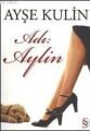 Adı: Aylin