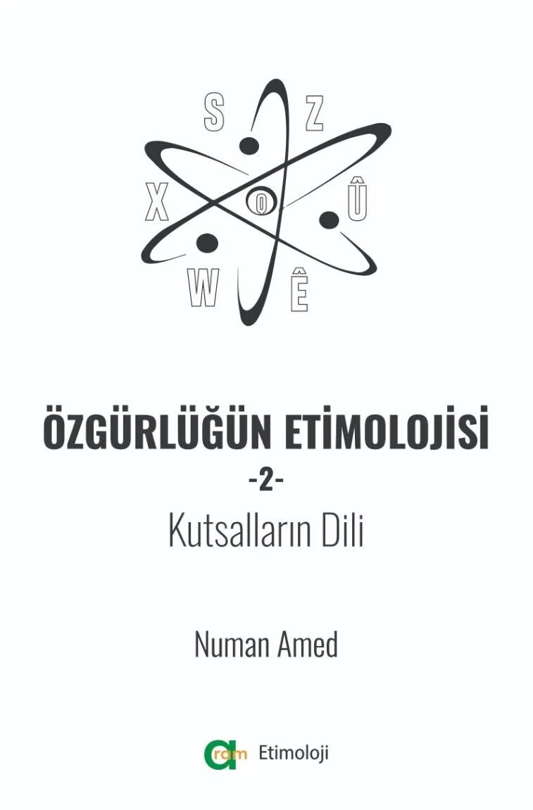 Özgürlüğün Etimolojisi-2/ Kutsalların Dili