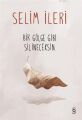 Bir Gölge Gibi Silineceksin