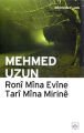 Ronî Mîna Evînê Tarî Mîna Mirinê