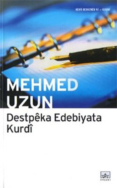 Destpêka Edebiyata Kurdî