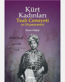 Kürt Kadinlari Teali Cemiyeti Ve Nizamnamesi