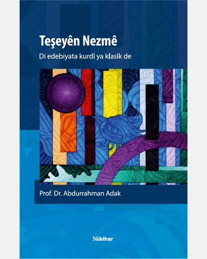 Teşeyên Nezmê - Di Edebiyata Kurdî ya Klasîk de