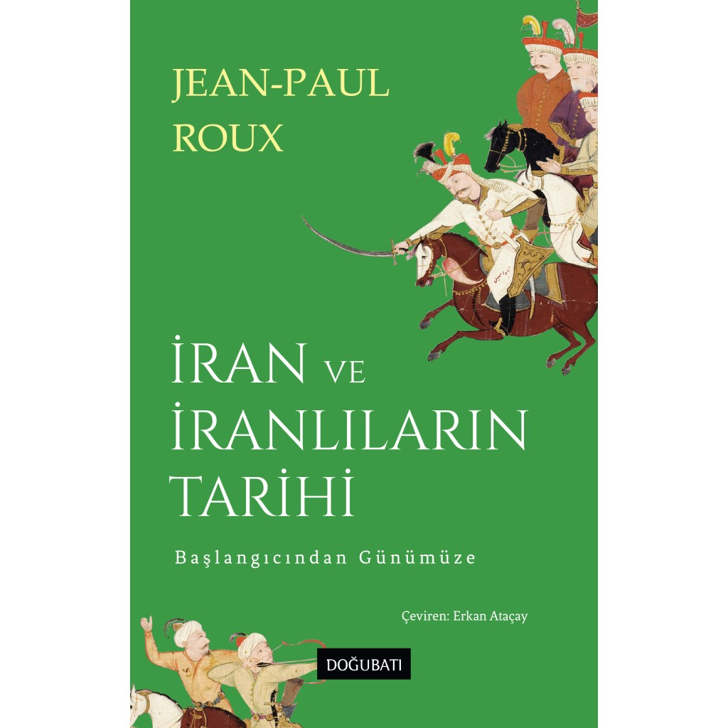 İran ve İranlıların Tarihi