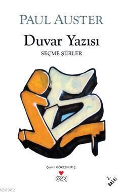 Duvar Yazısı; Seçme Şiirler