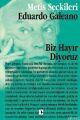 Biz Hayır Diyoruz