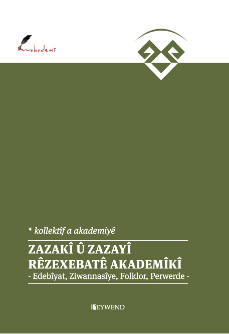 Zazakî û Zazayî - Rêzexebatê Akademîkî