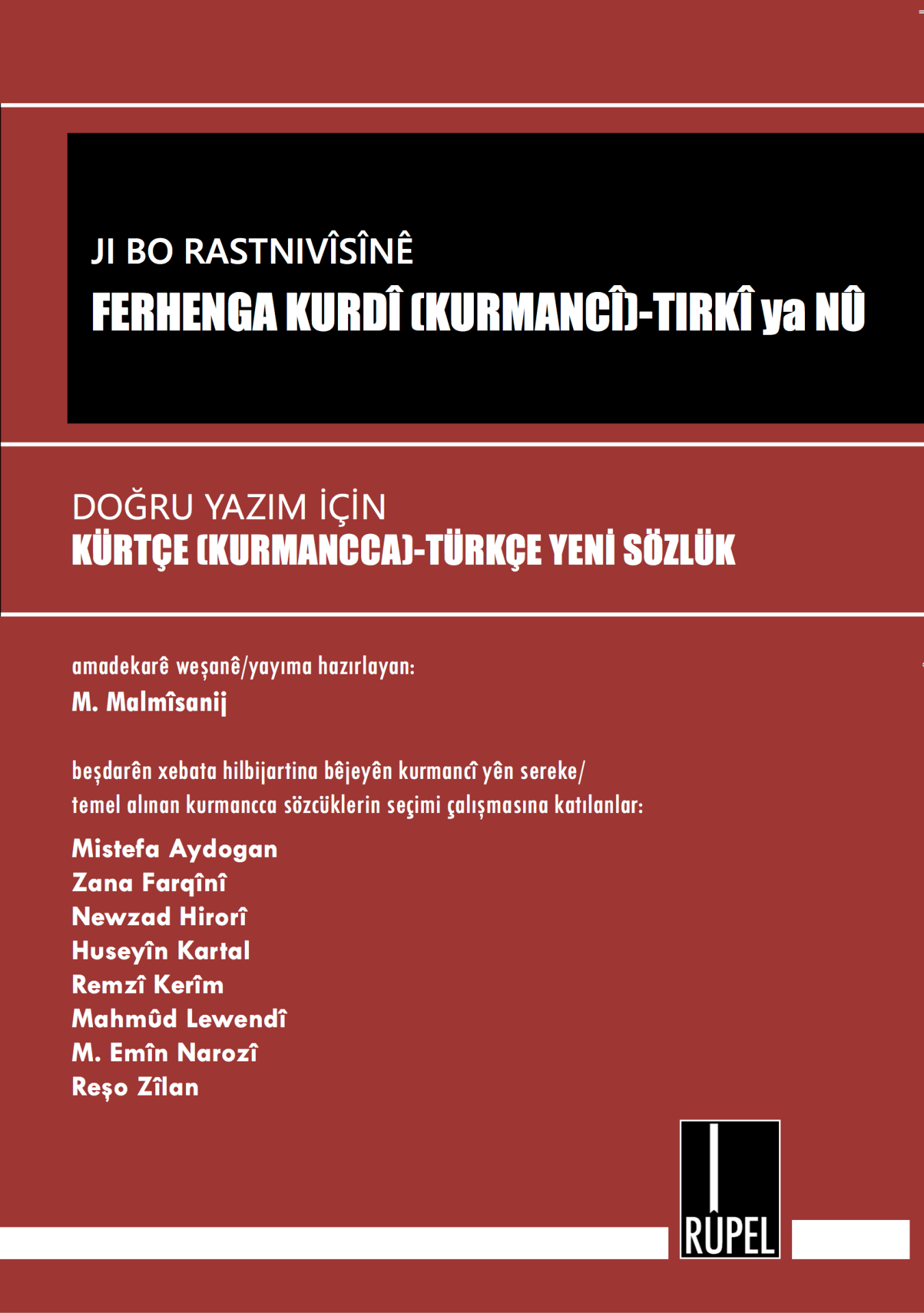 Ji bo Rastnivîsînê Ferhenga Kurdî ( Kurmancî ) - Tirkî ya Nû