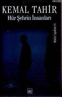 Hür Şehrin İnsanları