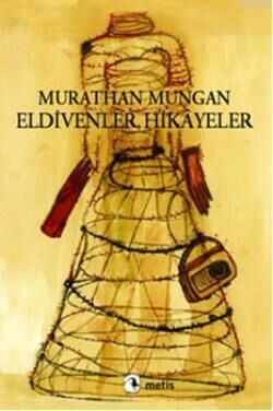 Eldivenler, Hikayeler
