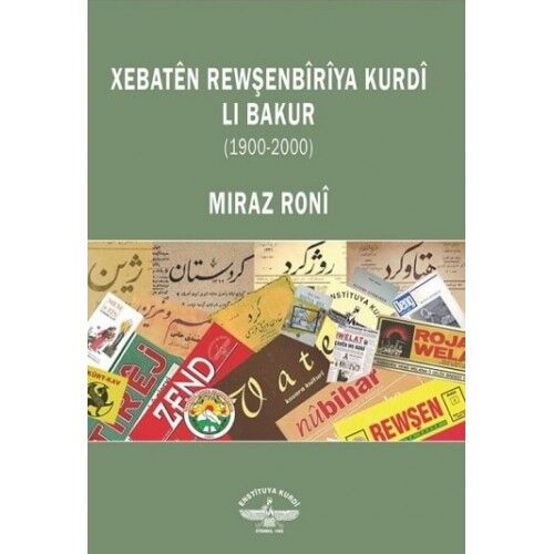 Xebatên Rewşenbîrîya Kurdî li Bakur (1900-2000)
