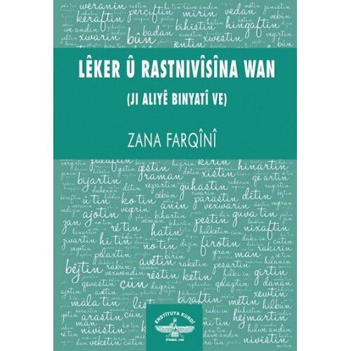 Lêker û Rastnîvîsîna Wan (Ji Aliyê Binyatî ve)