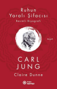 Ruhun Yaralı Şifacısı Carl Jung