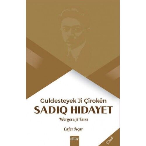 Guldesteyek Ji Çîrokên Sadiq Hîdayet