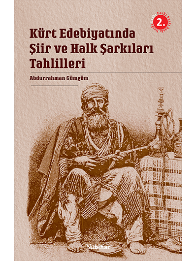 Kürt Edebiyatında Şiir Ve Halk Şarkıları Tahlilleri