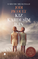 Kız Kardeşim İçin