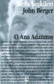 O Ana Adanmış