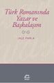 Türk Romanında Yazar ve Başkalaşım