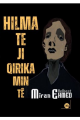Hilma Te Ji Qirika Min Tê