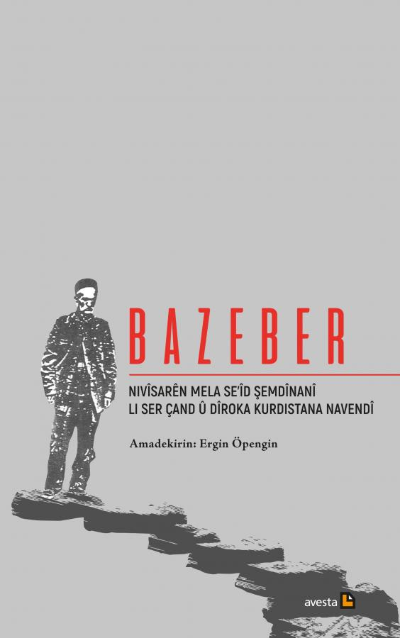 Bazeber - Nivîsarên Mela Se’îd Şemdînanî Li Ser Çand û Dîroka Kurdistana Navendî