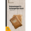 Rojnamegerî û Kovargerîya Kurd (1898 -1932)