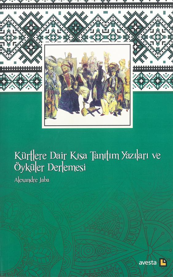 Kürtlere Dair Kısa Tanıtım Yazıları ve Öyküler Derlemesi
