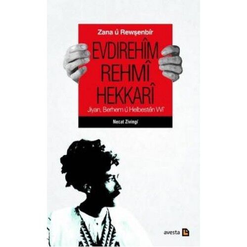 Evdirehîm Rehmî Hekkarî Jiyan, Berhem û Helbestên Wî