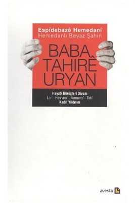 Baba Tahirê Uryan: Hayatı Görüşleri Dîwanı (Özel baskı)