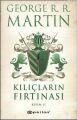Kılıçların Fırtınası Kısım II