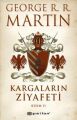 Kargaların Ziyafeti Kısım II