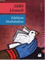 Edebiyat Mutluluktur