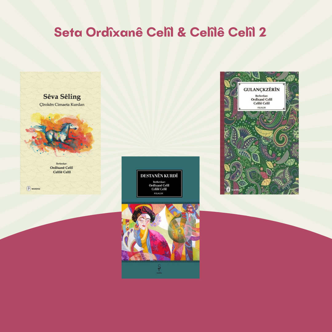 Seta Ordîxanê Celîl & Celîlê Celîl 2