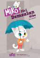 Mîro Fêrî Demsalan Dibe