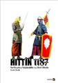 Hittîn 1187 Serfiraziya Herî Mezin ya Selaheddîn