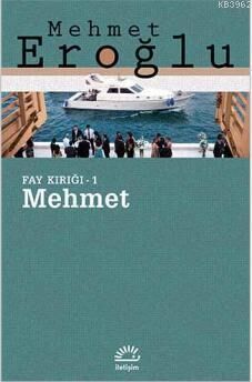 Mehmet Fay Kırığı - 1