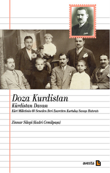 Doza Kurdistan – Kürdistan Davası Kürt Milletinin 60 Seneden Beri Esaretten Kurtuluş Savaşı Hatıratı