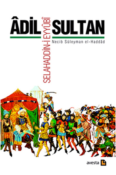Adil Sultan: Selahaddin-i Eyyûbî