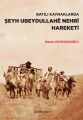 Batılı Kaynaklarda Şeyh Ubeydullahê Nehrî Hareketi