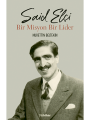 Said Elçi -Bir misyon Bir Lider