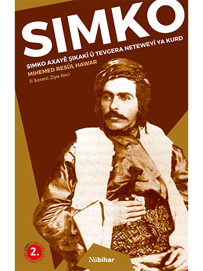 Simko Axayê Şikakî û Tevgera Neteweyî Ya Kurd