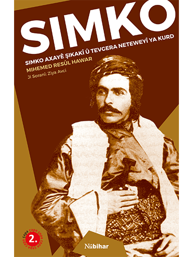 Simko Axayê Şikakî û Tevgera Neteweyî Ya Kurd