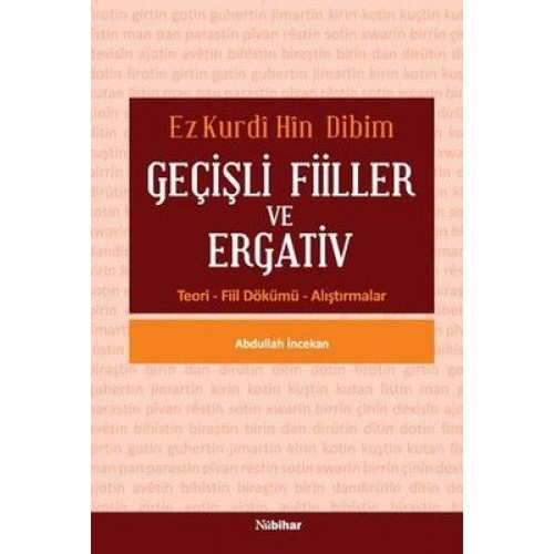 Ez Kurdî Hîn Dibim - Geçişli Fiiller ve Ergativ
