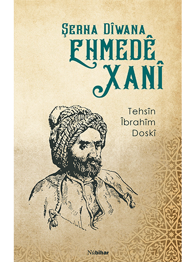 Şerha Dîwana Ehmedê Xanî