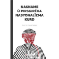 Nasname û Pirsgirêka Nasyonalîzma Kurdî
