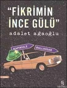 Fikrimin İnce Gülü