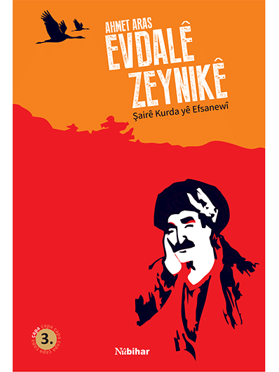 Evdalê Zeynikê - Şairê Kurda yê Efsanewî
