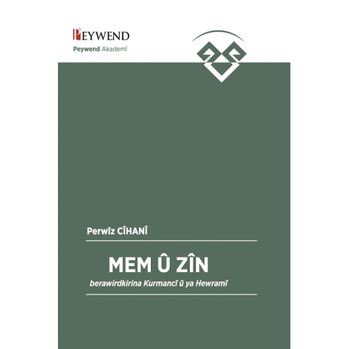 Mem û Zîn Berawirdkirina Kurmancî û Ya Hewramî