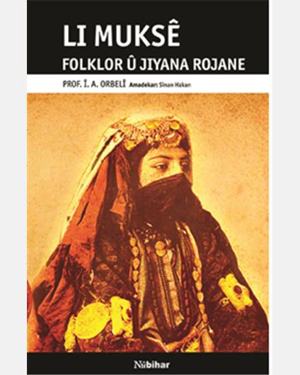 Li Muksê Folklor û Jiyana Rojane